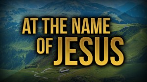New song: At the Name of Jesus - a prayer
